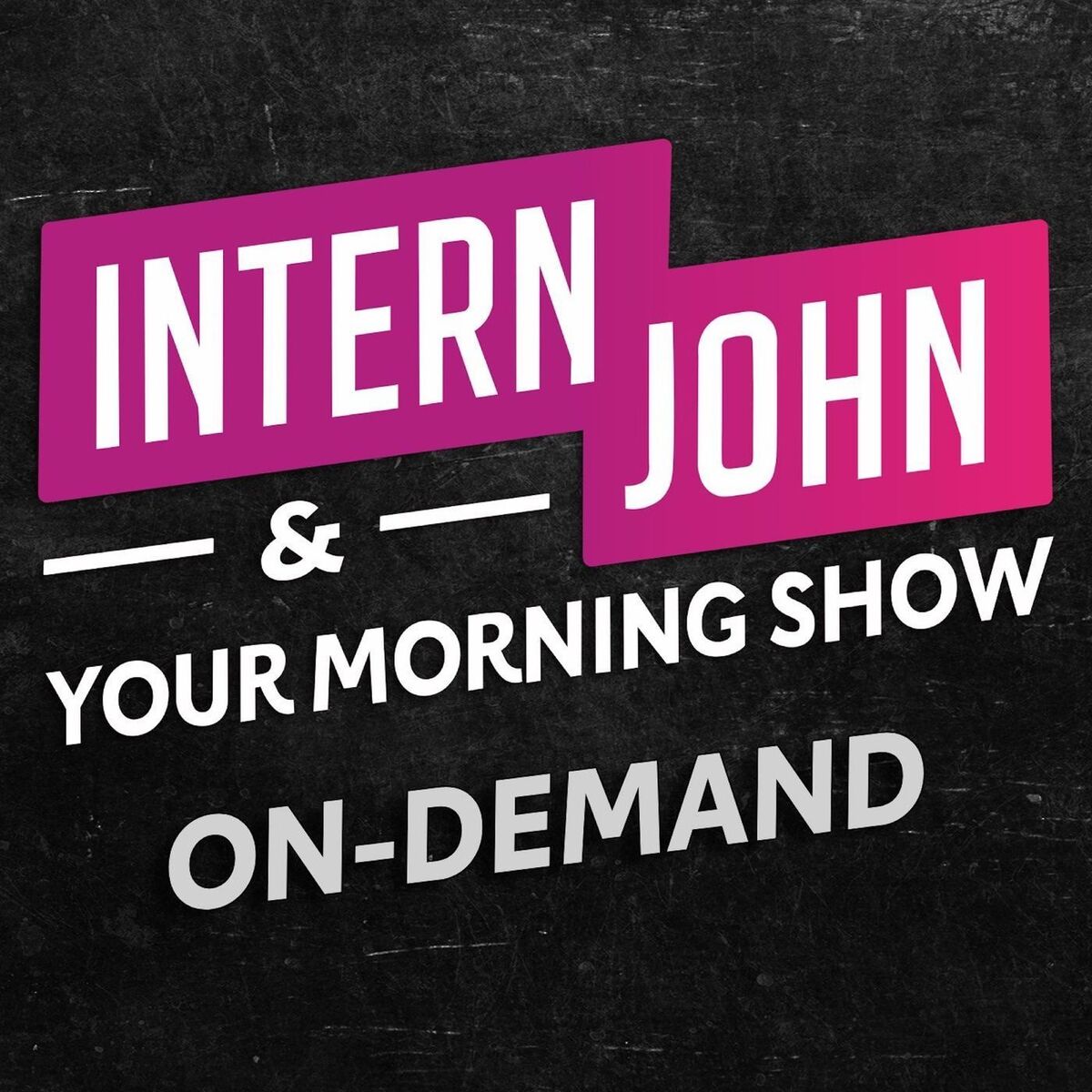 Show cover of Intern John & Your Morning Show On-Demand