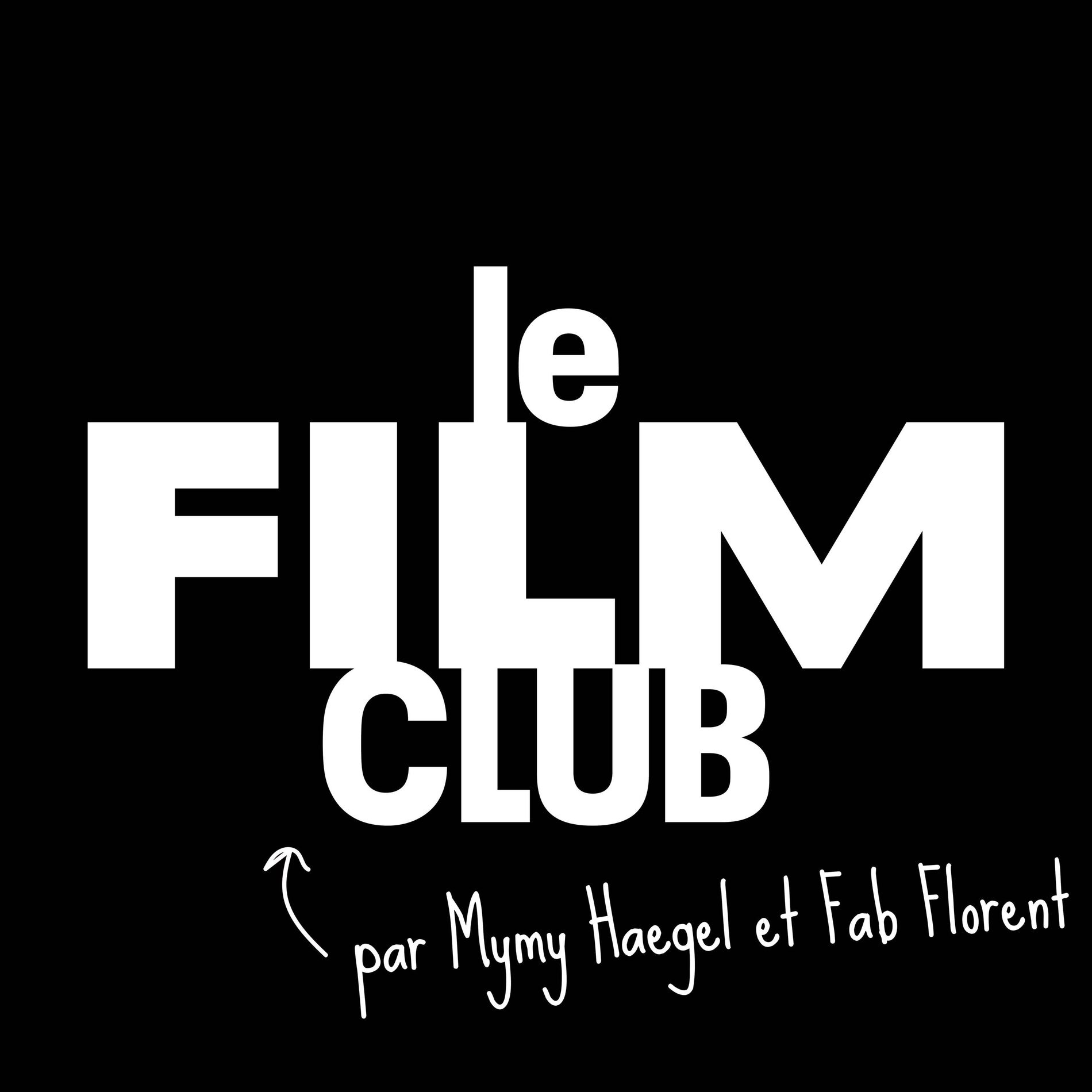 Show cover of Le Film Club (les films qu'on ♥️ re-voir)
