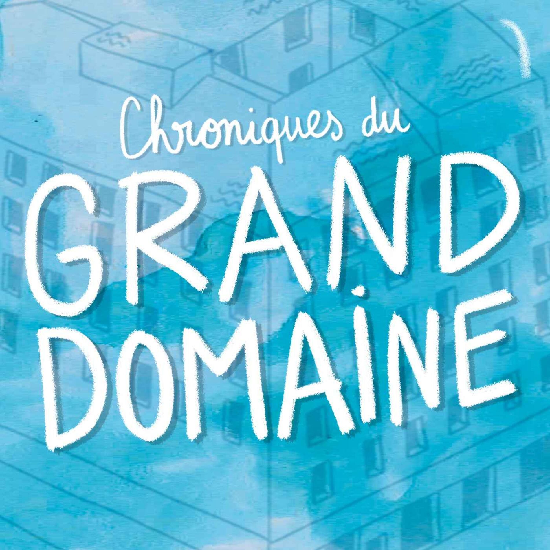 Show cover of Chroniques du Grand Domaine