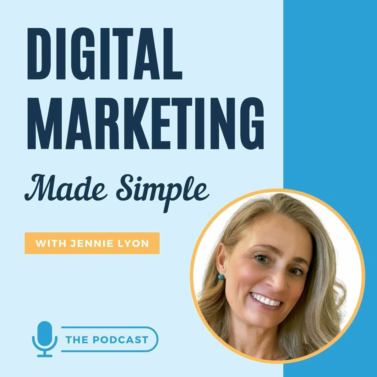 Show cover of Digital Marketing Made Simple with Jennie Lyon