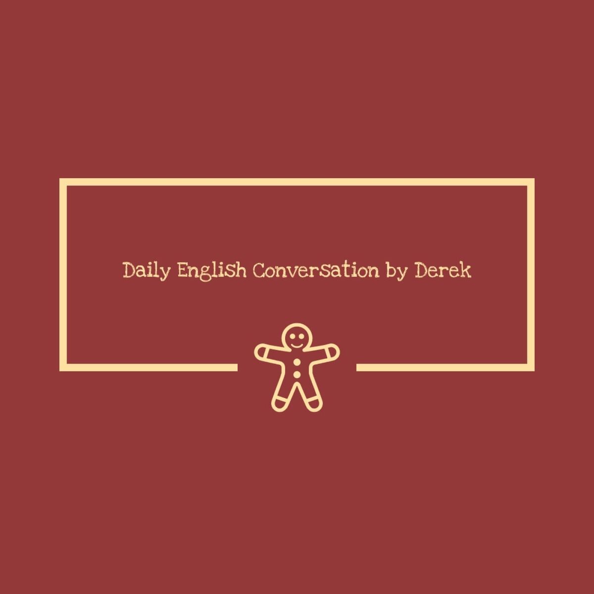 Show cover of Daily English Conversation by Derek