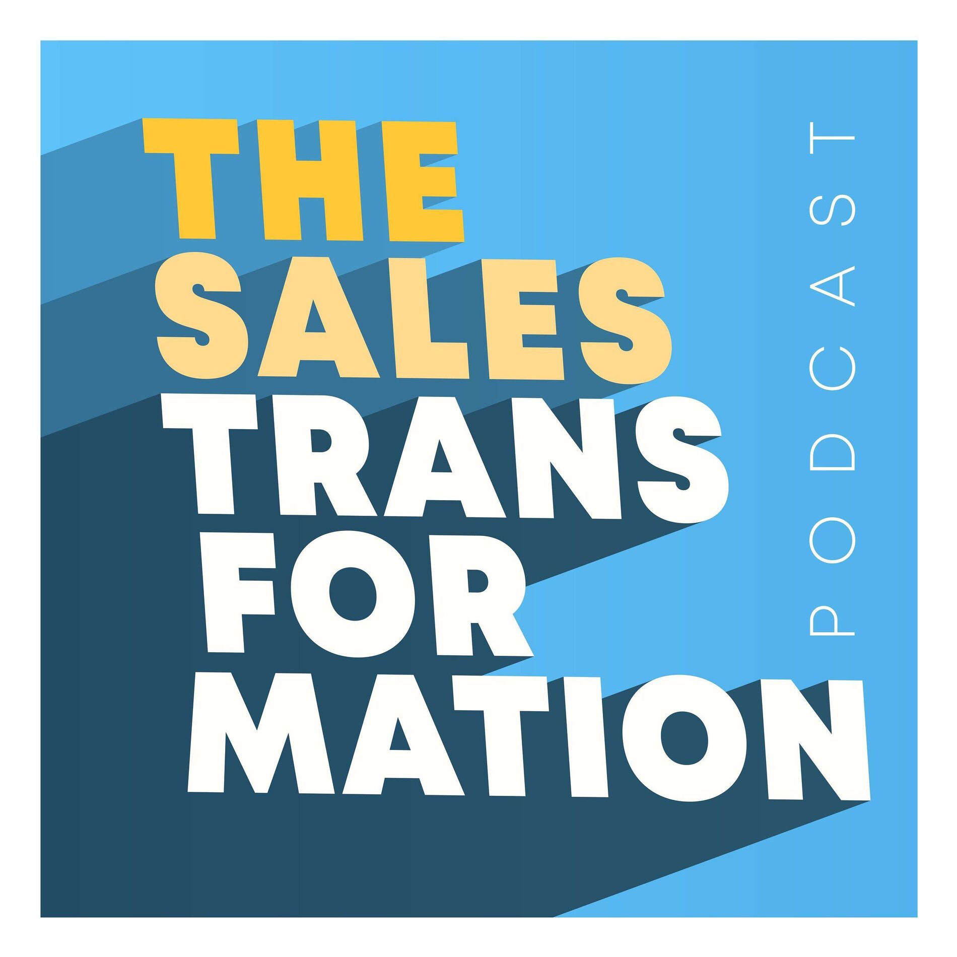 Show cover of The Sales Transformation Podcast