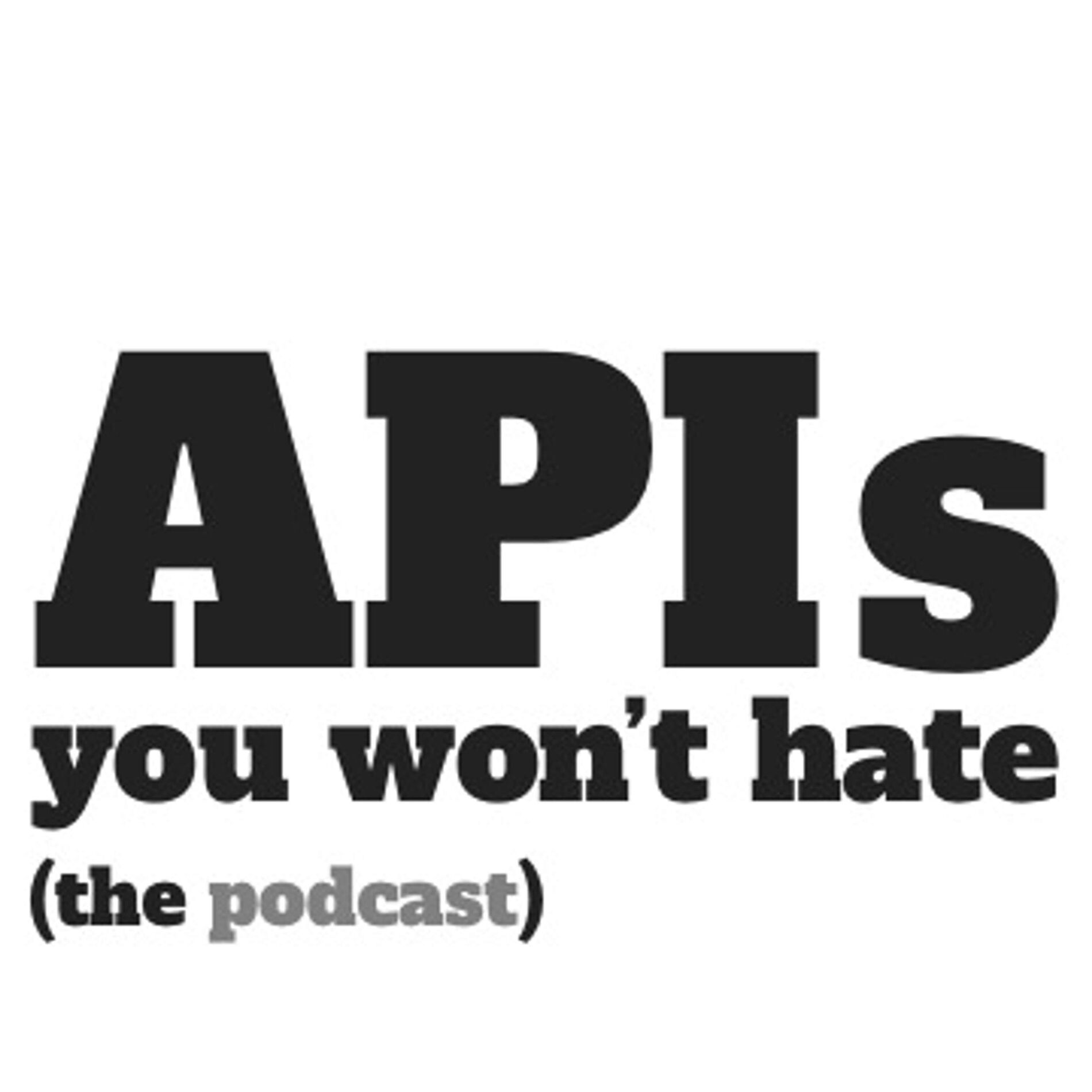 Show cover of APIs You Won't Hate