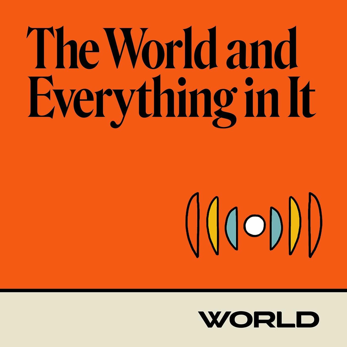 Show cover of The World and Everything In It