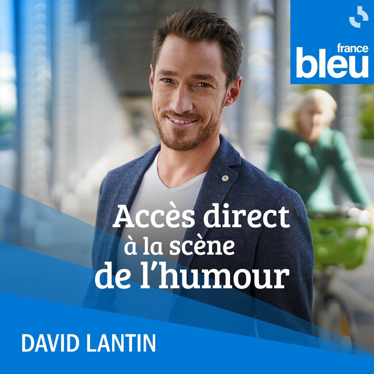 Show cover of Accès direct à la scène de l'humour