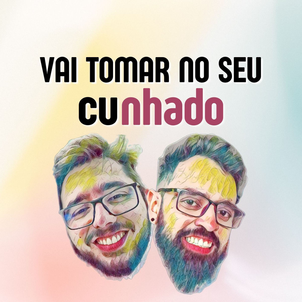 Show cover of Vai tomar no seu cunhado