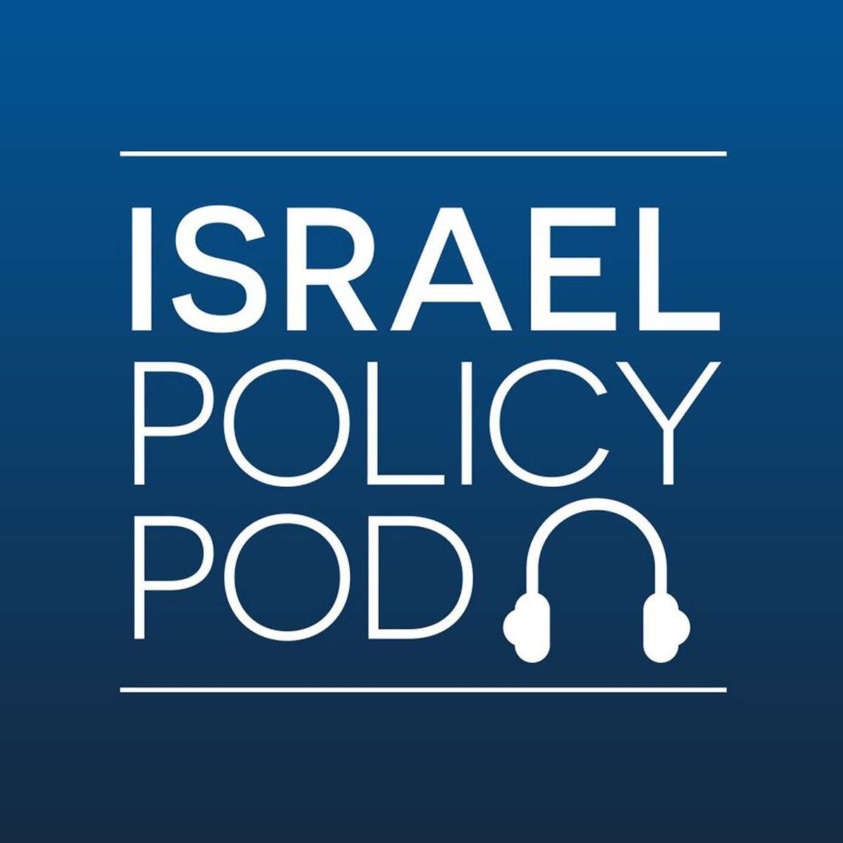 Show cover of Israel Policy Pod