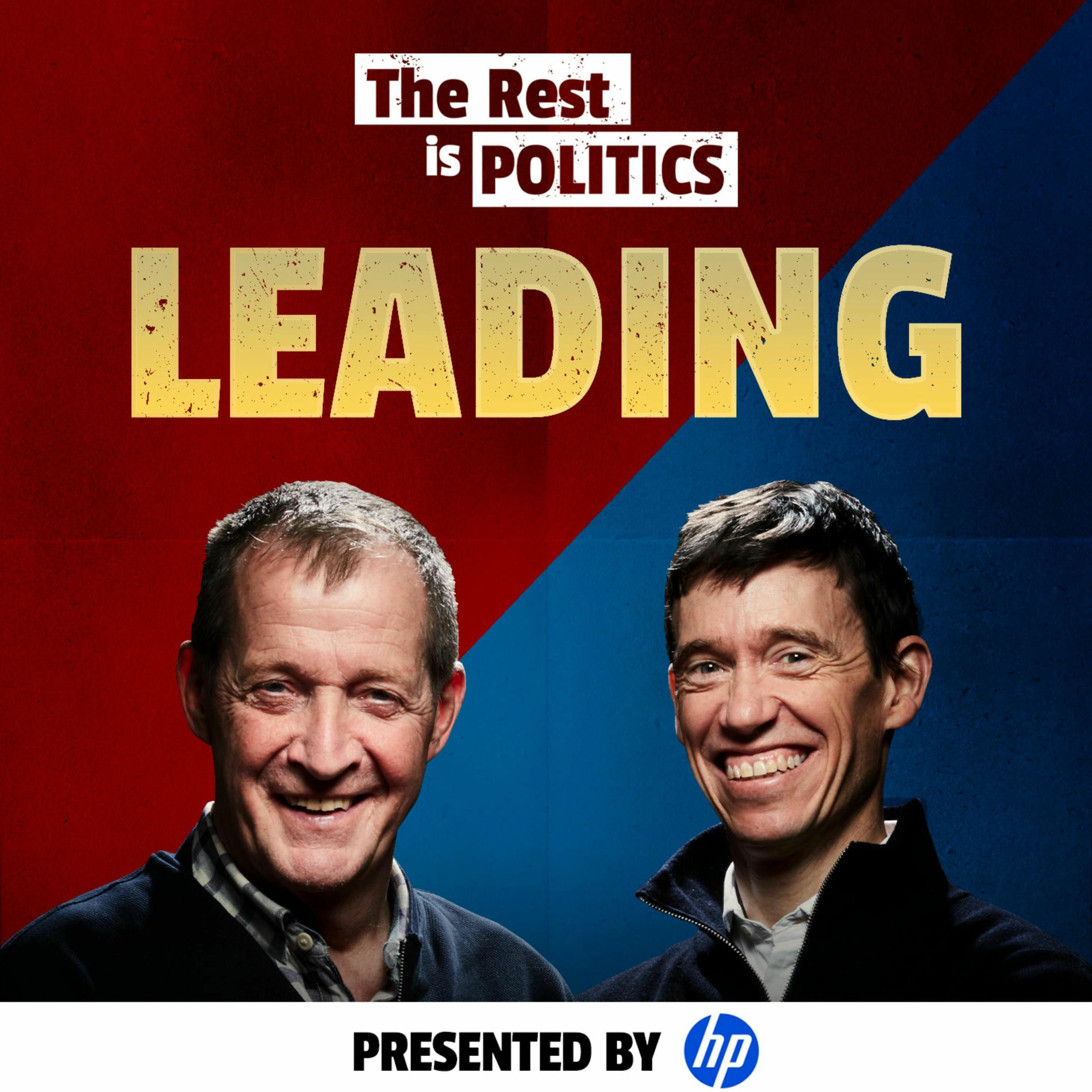 Show cover of The Rest Is Politics: Leading