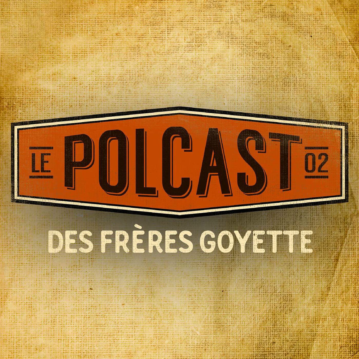 Show cover of Le Polcast des frères Goyette