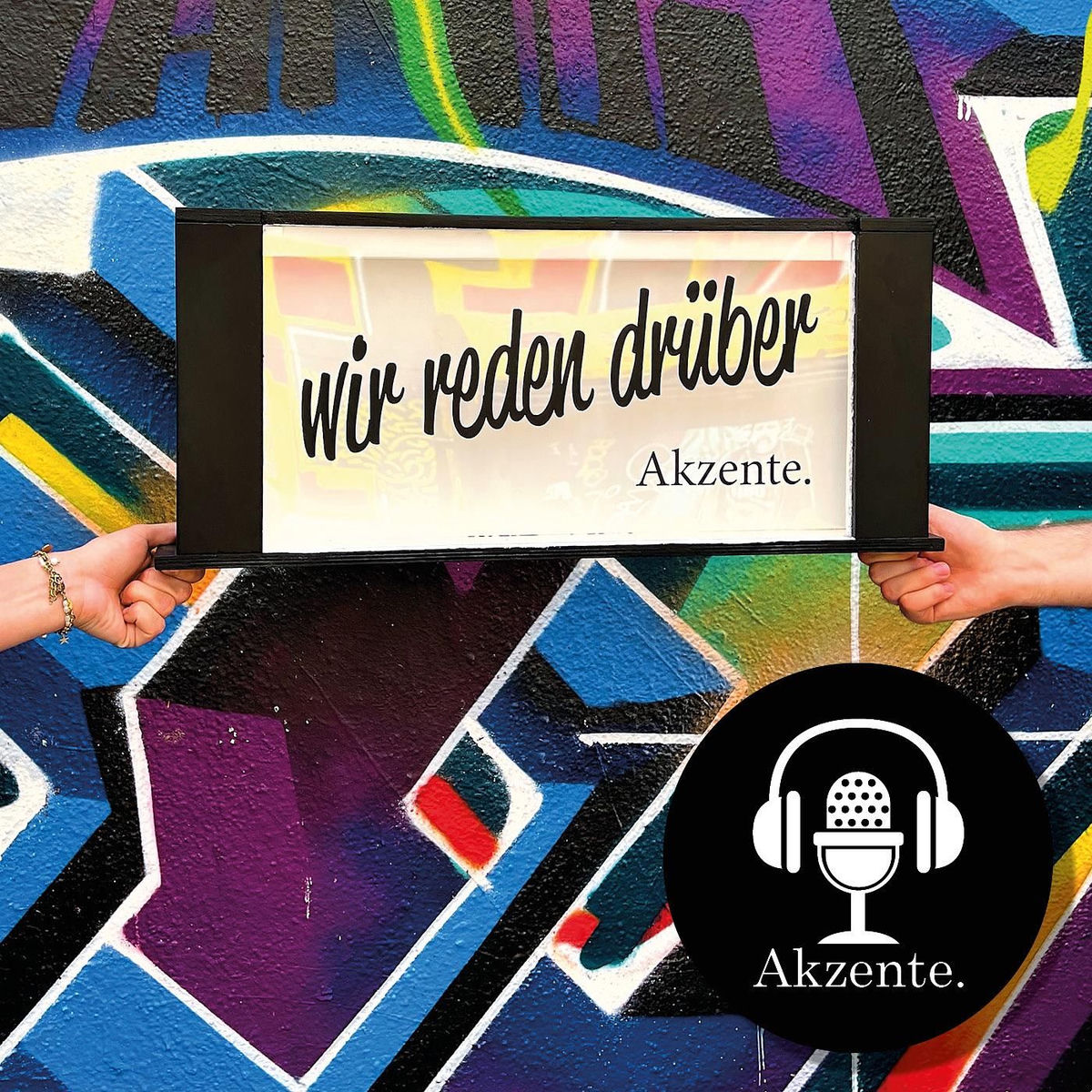 Show cover of wir reden drüber. Der Akzente-Podcast
