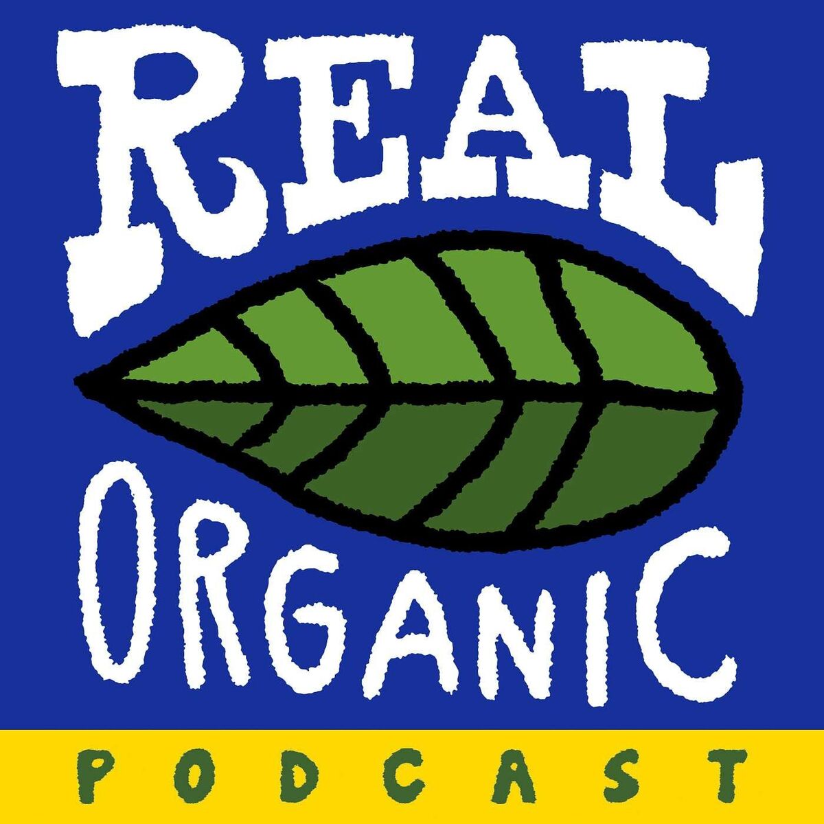 Show cover of Real Organic Podcast