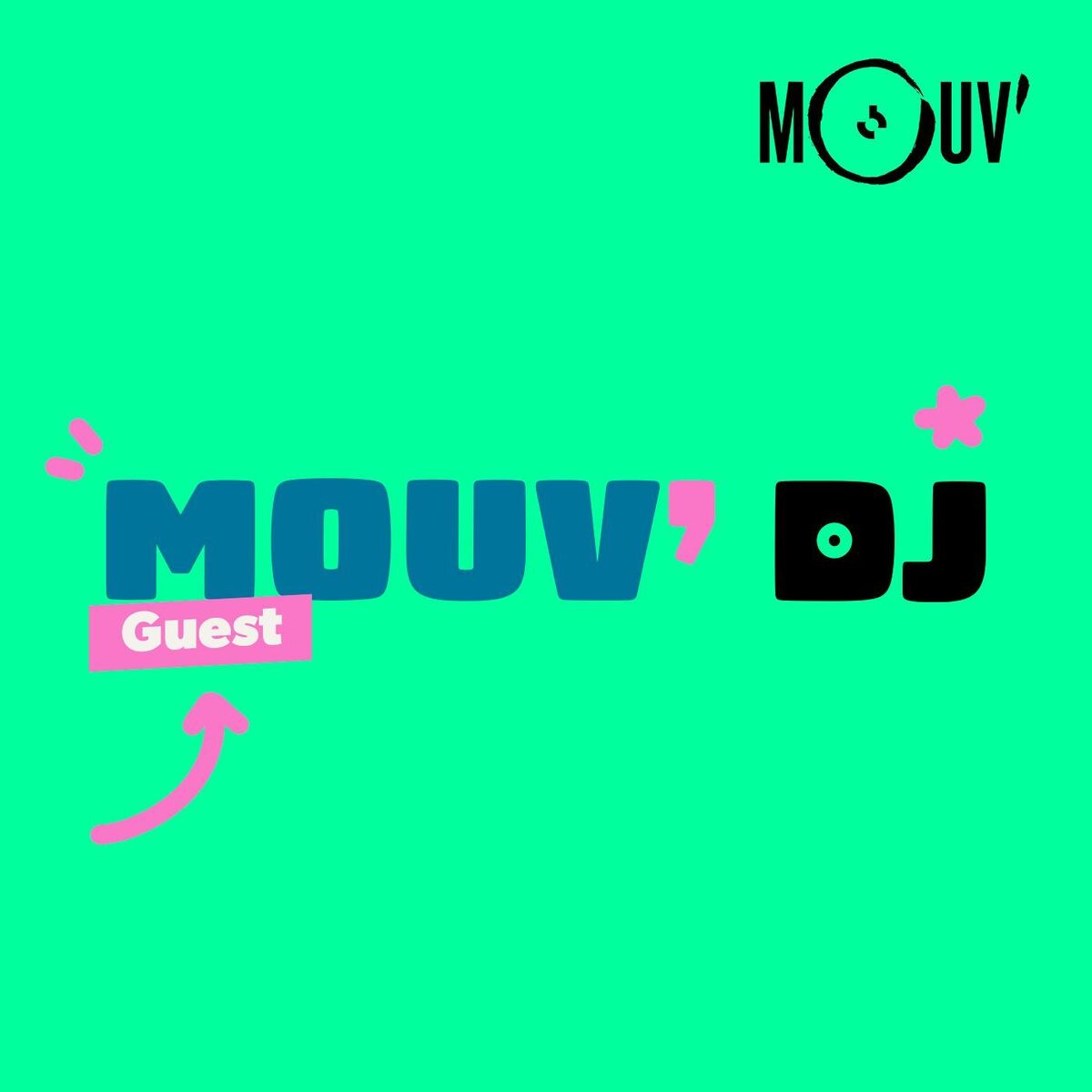 Show cover of Mouv' DJ : Guest