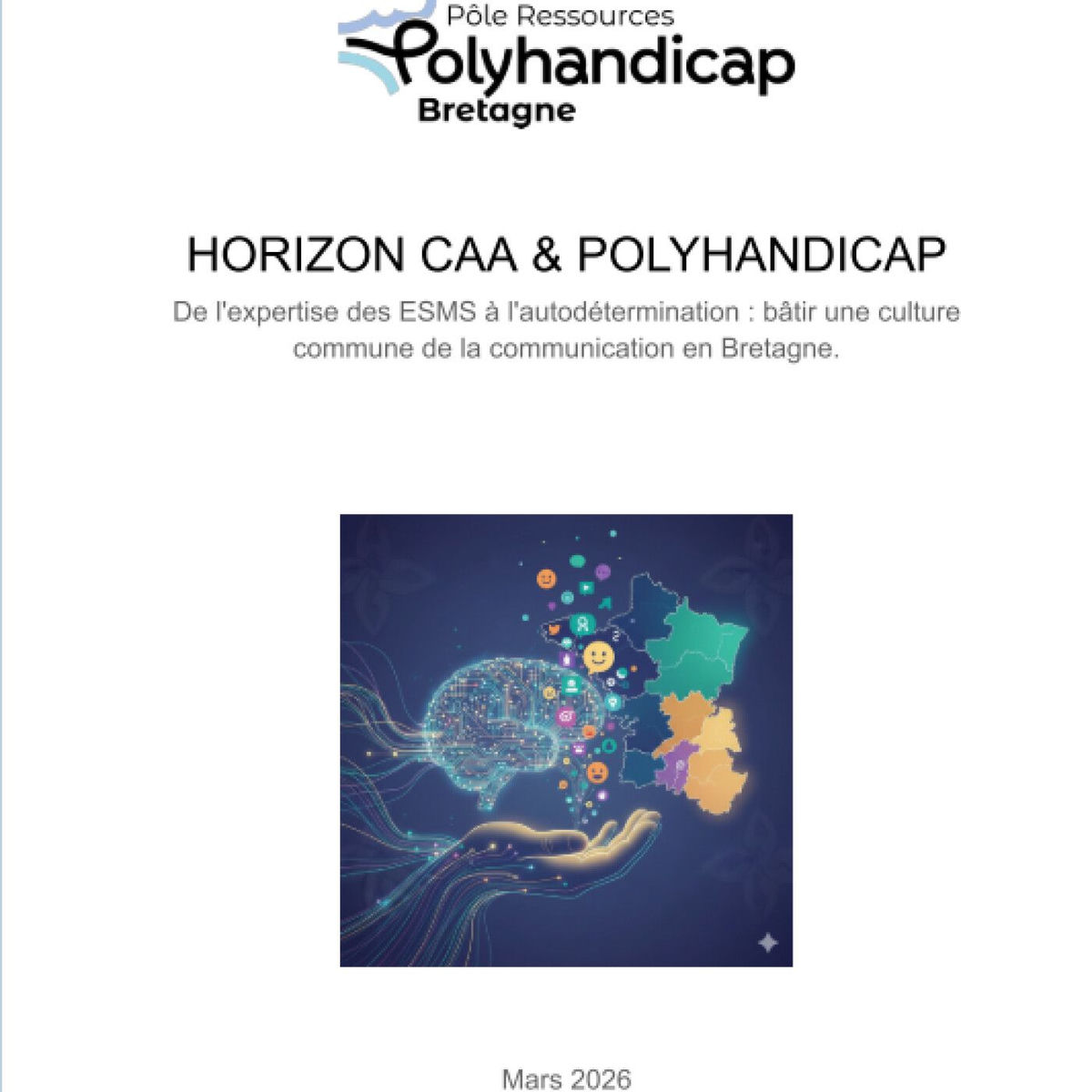 Show cover of HORIZON CAA & POLYHANDICAP - De l'expertise des ESMS à l'autodétermination : bâtir une culture  commune de la communication en Bretagne.