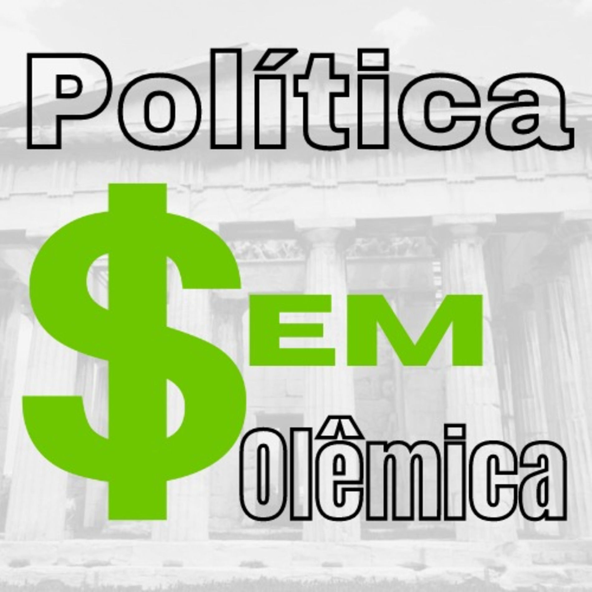 Show cover of Política Sem Polêmica