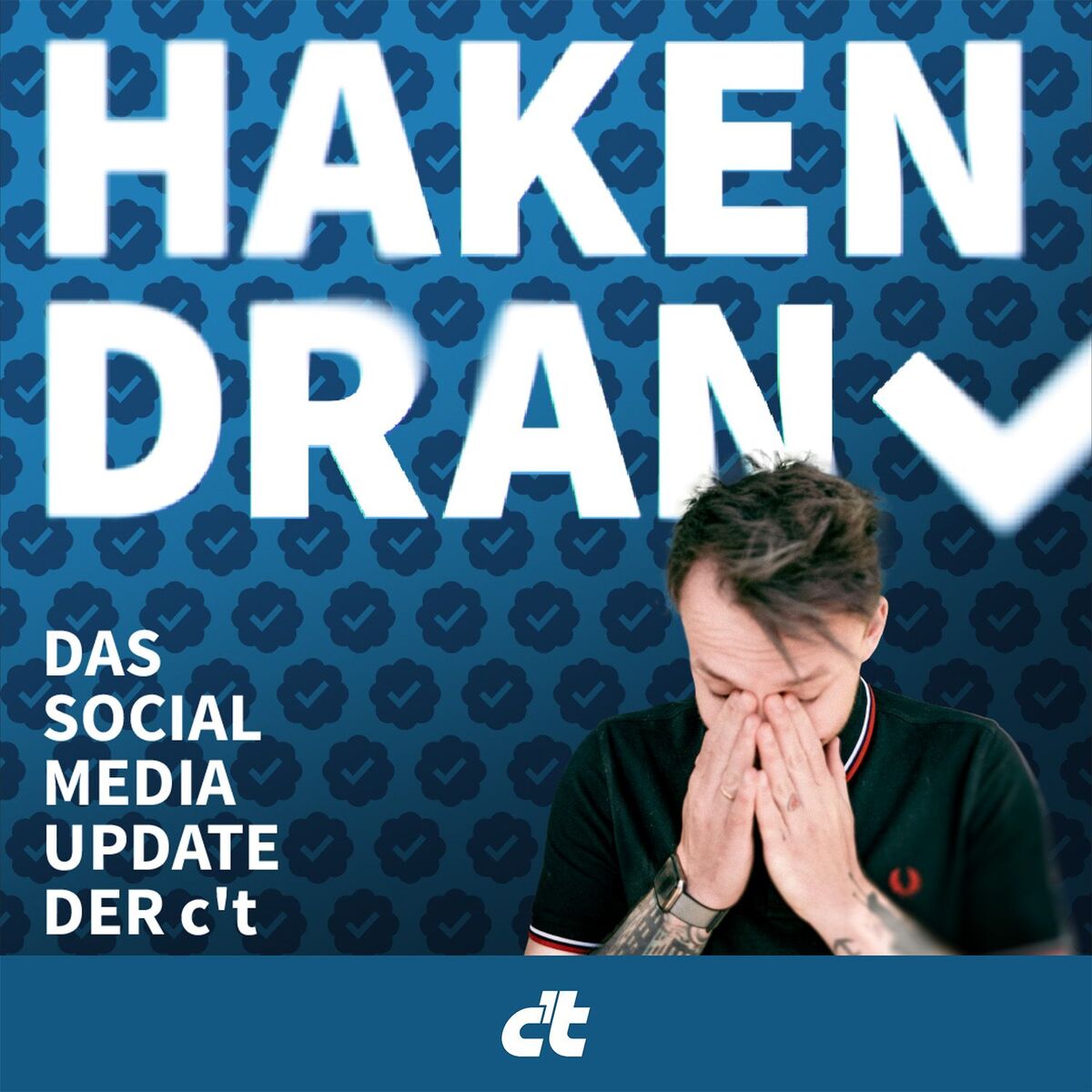 Show cover of Haken dran – das Social-Media-Update der c't