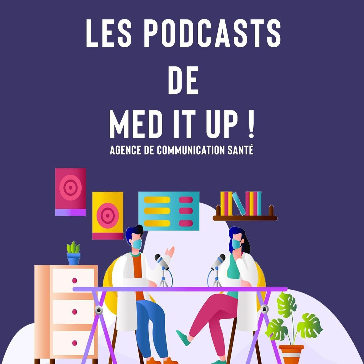 Show cover of Les podcasts de Med it up !