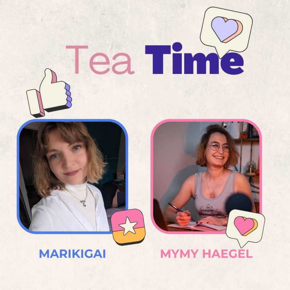 Show cover of Tea Time avec Marikigai & Mymy Haegel
