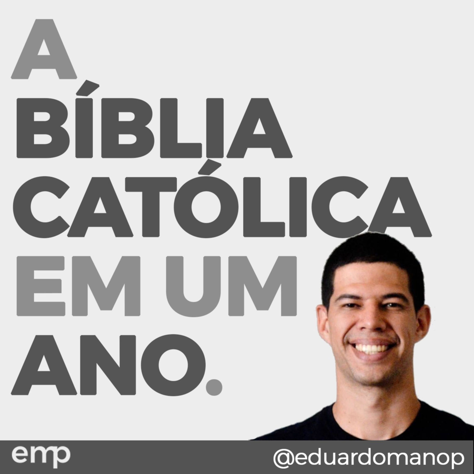 Show cover of A Bíblia Católica em um ano (com Eduardo Mano)