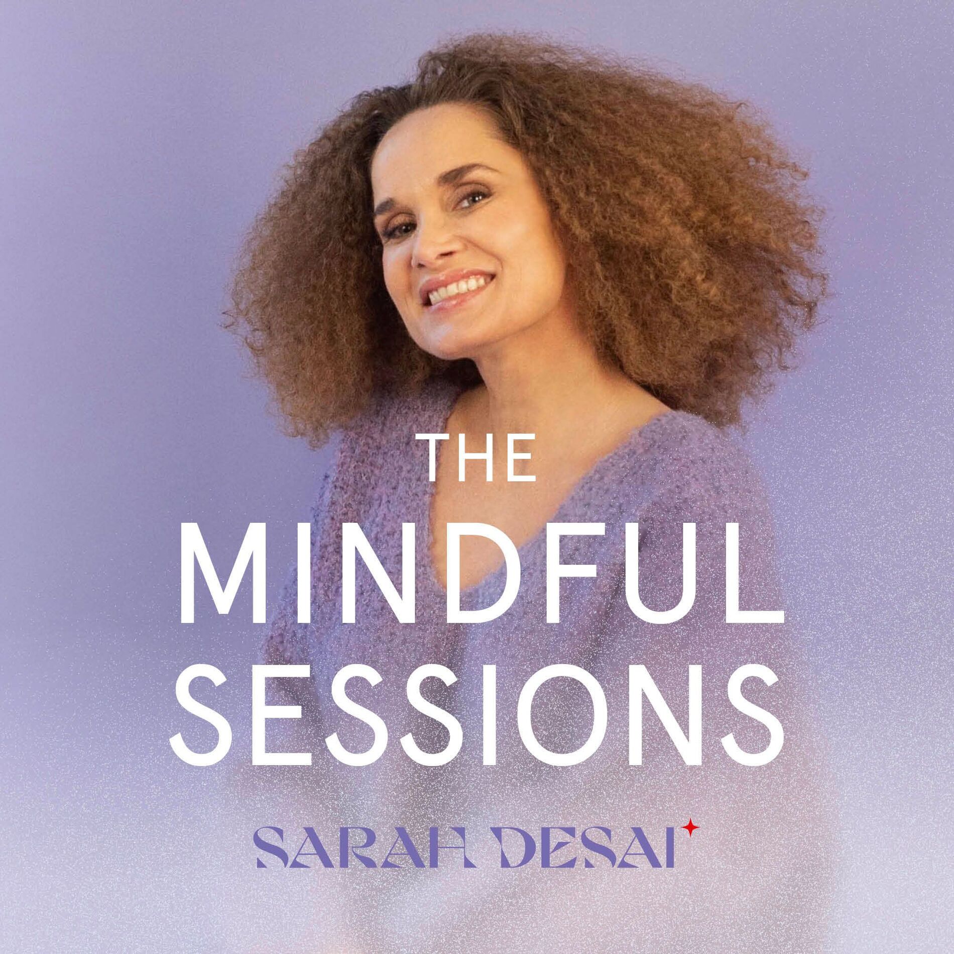 Show cover of The Mindful Sessions - Für mehr Achtsamkeit & Soulpower