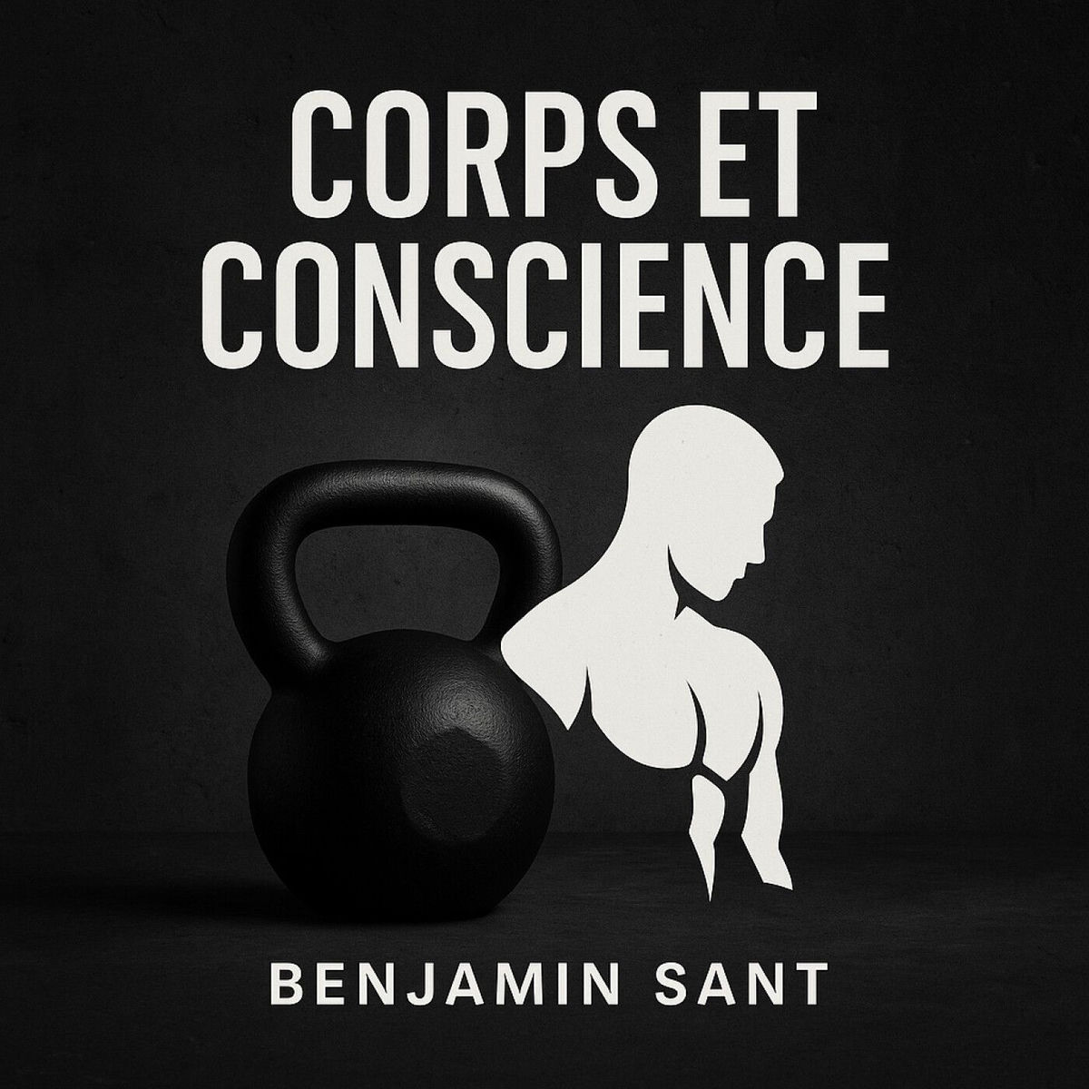 Show cover of Corps et Conscience – Transformation physique, santé mentale et performance durable