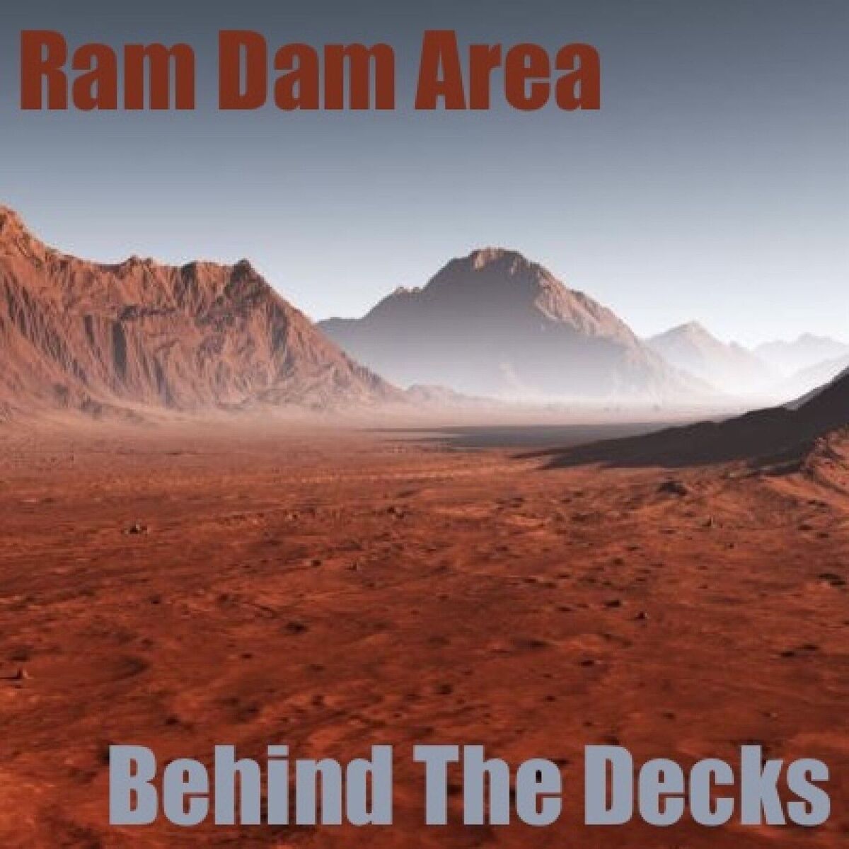 Show cover of Ram Dam Area Behind The Decks