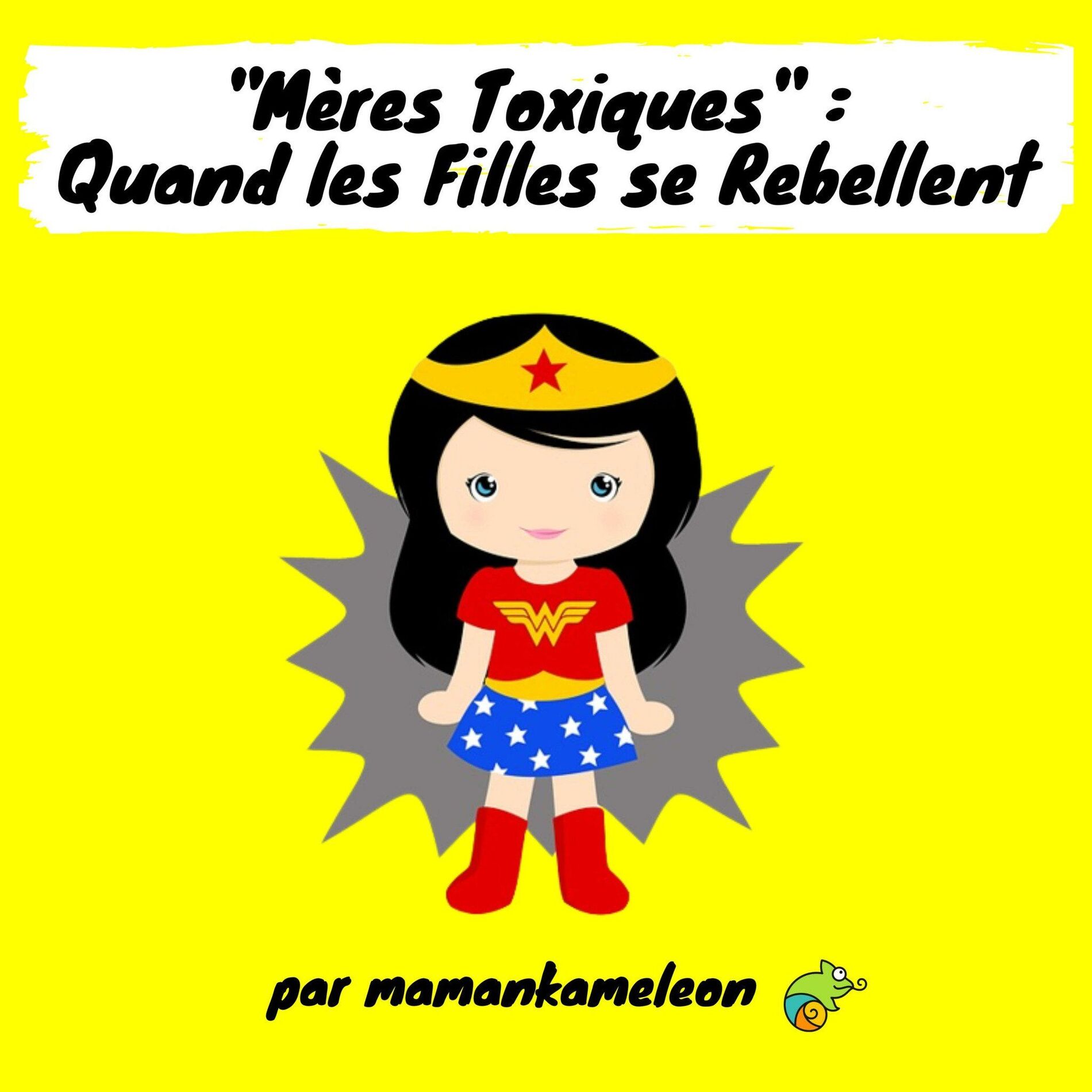 Show cover of Mères Toxiques : Quand les Filles se Rebellent !