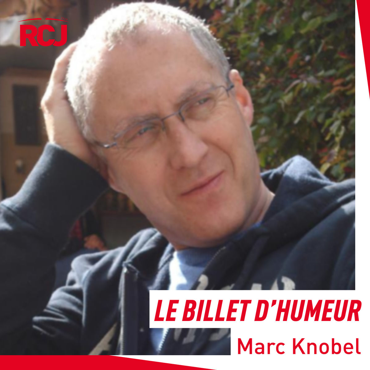 Show cover of Le billet d’humeur – Marc Knobel