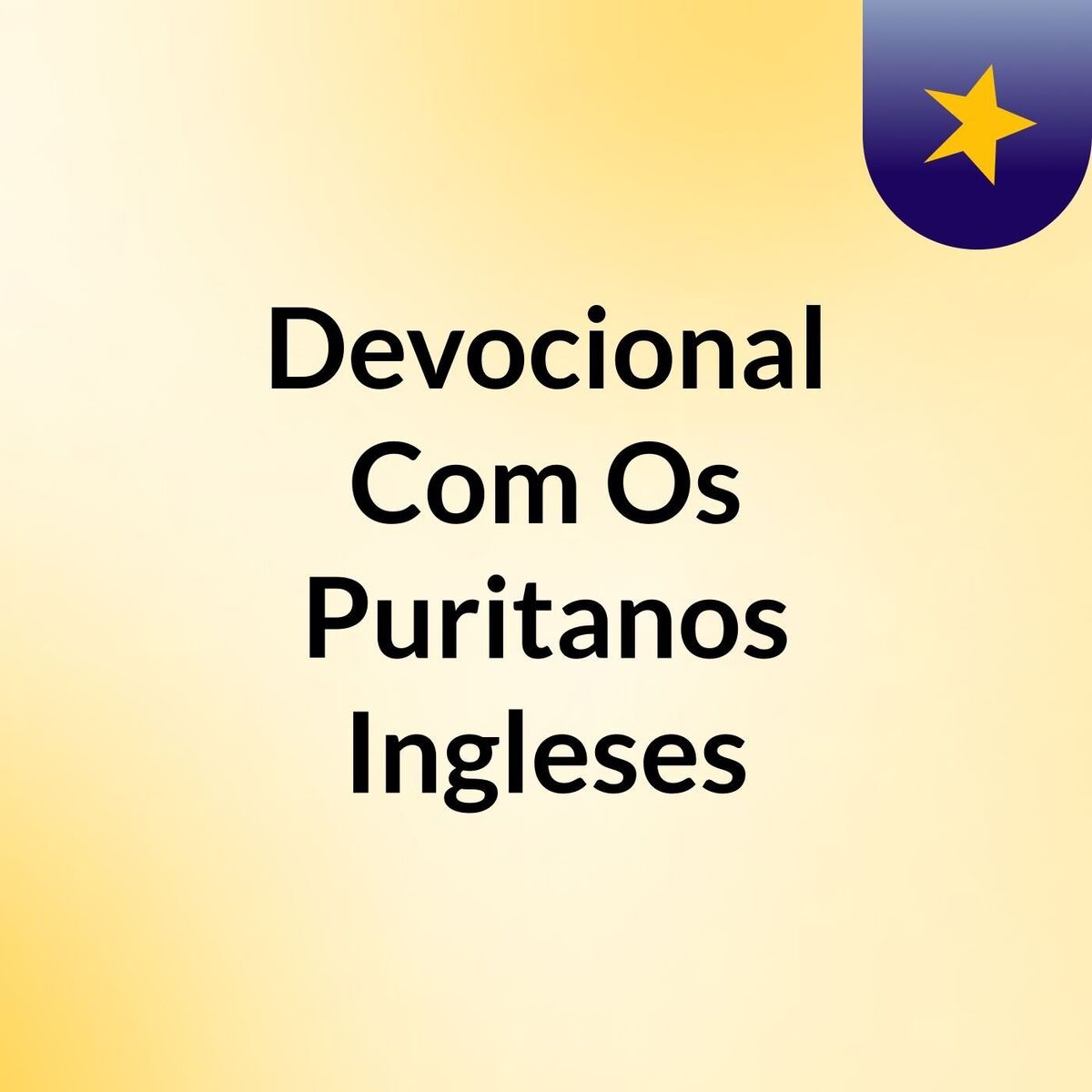 Show cover of Devocional Com Os Puritanos Ingleses