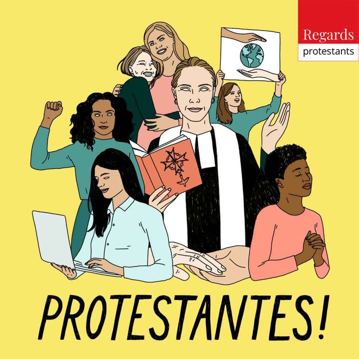 Show cover of Protestantes ! - Femmes chrétiennes engagées - Regards protestants