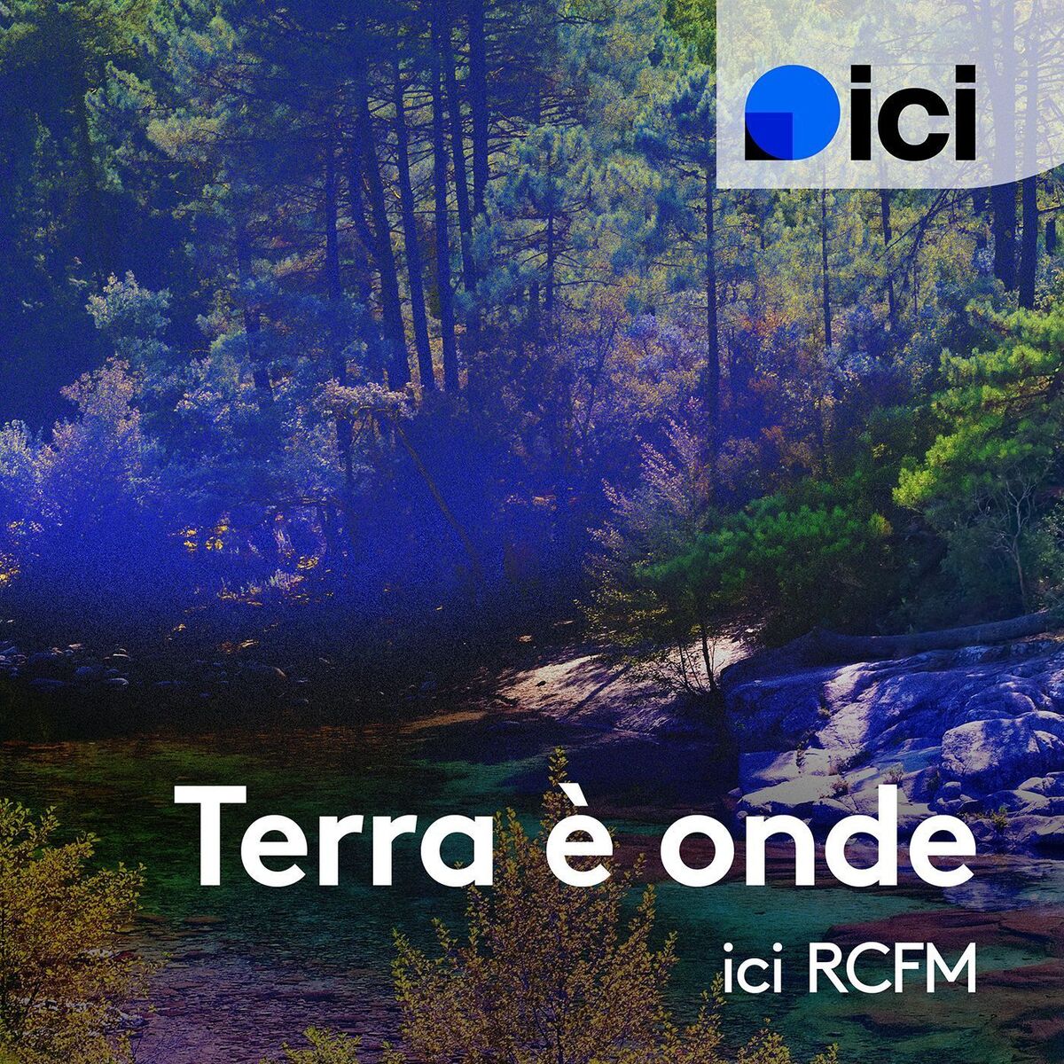 Show cover of Terra è onde, ici RCFM