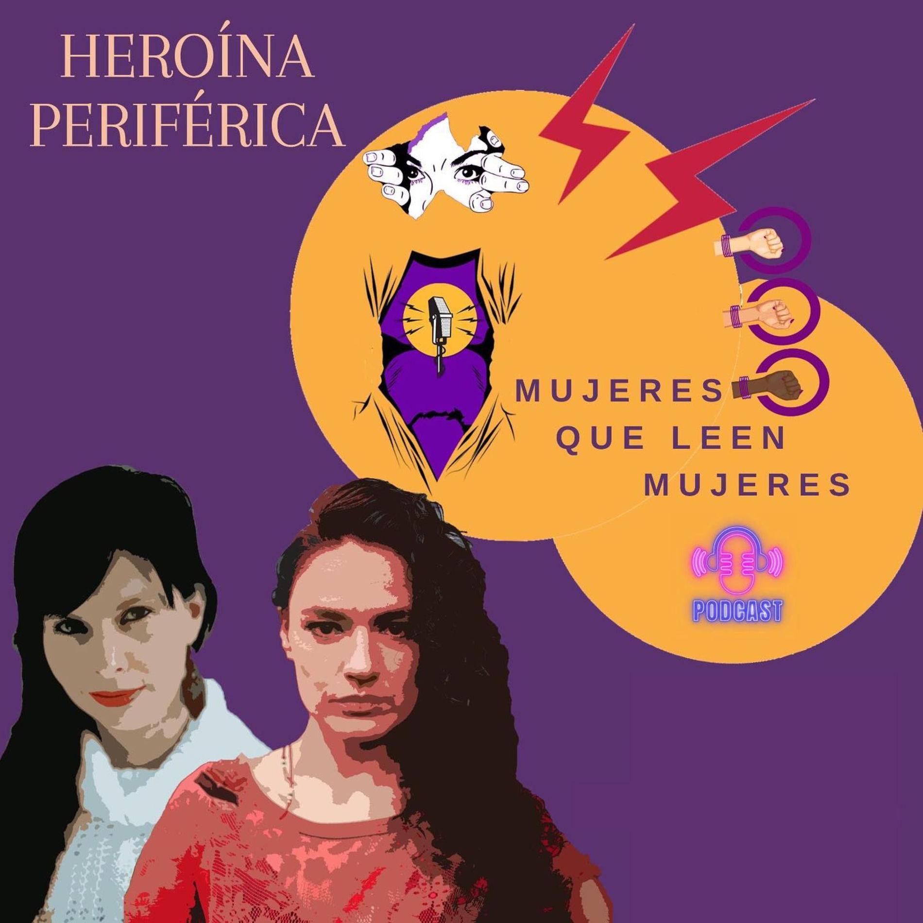 Show cover of HEROÍNA PERIFÉRICA PODCAST