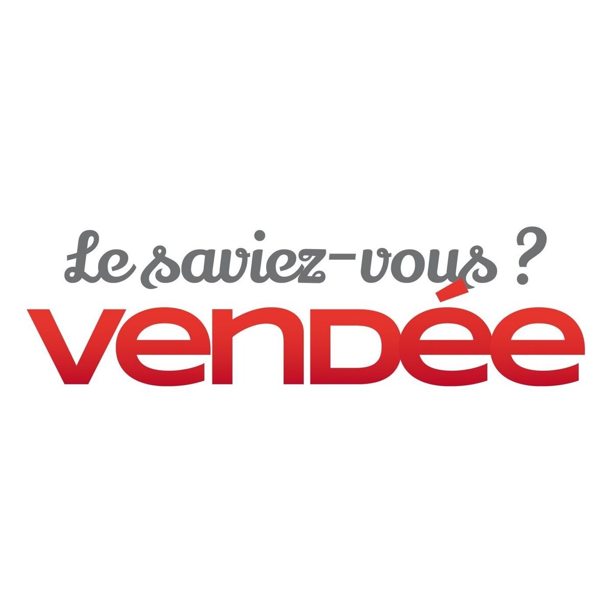 Show cover of Le Saviez-Vous Vendée
