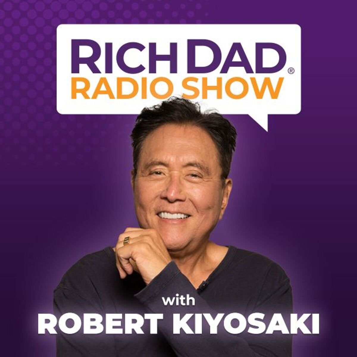 Show cover of Rich Dad Radio Show: In-Your-Face Advice on Investing, Personal Finance, & Starting a Business