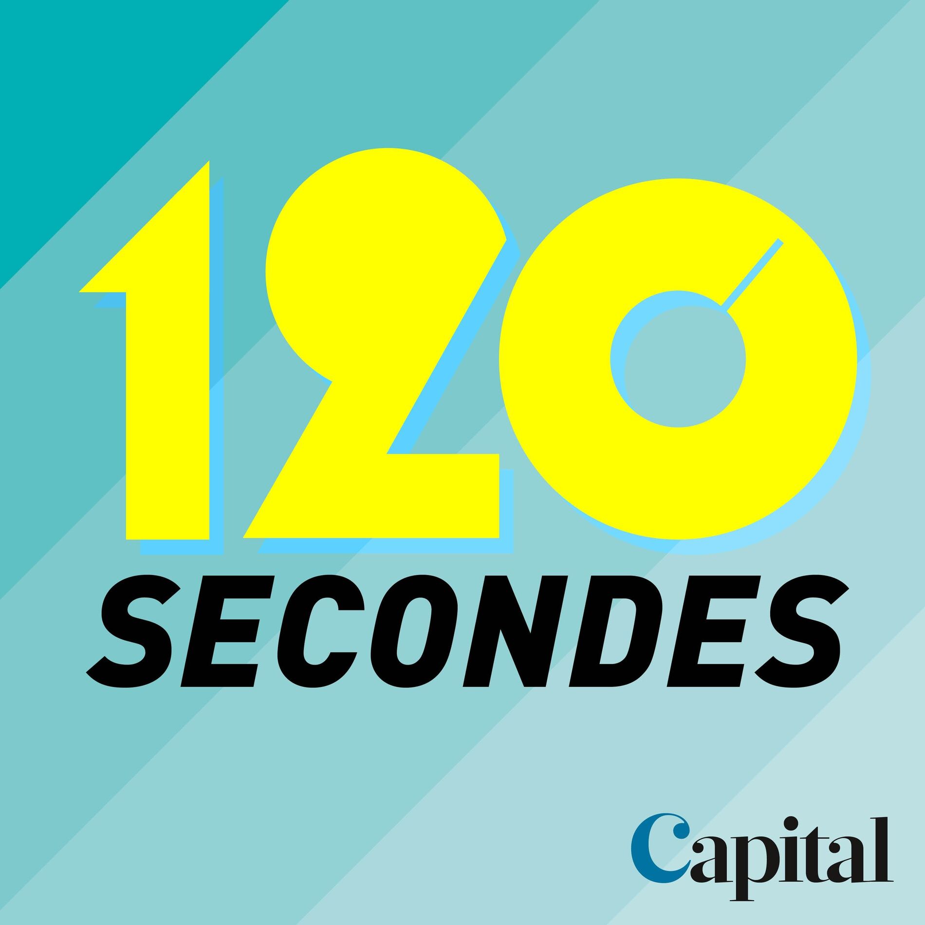 Show cover of 120 secondes, le récap éco de Capital