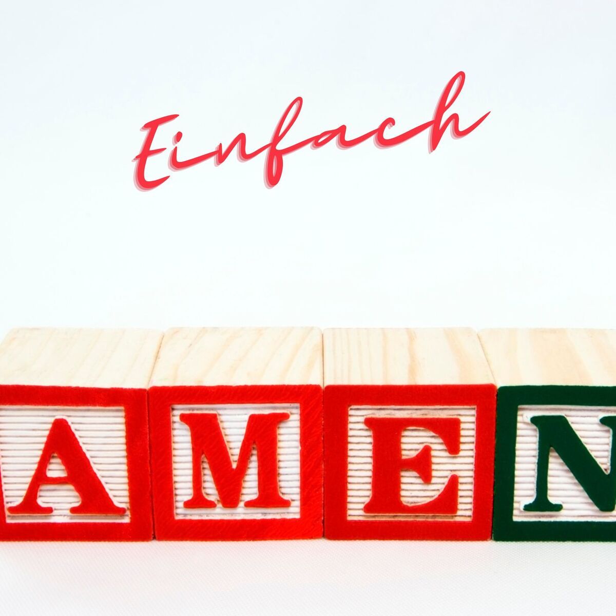 Show cover of Einfach Amen - Kirche in einfacher Sprache.