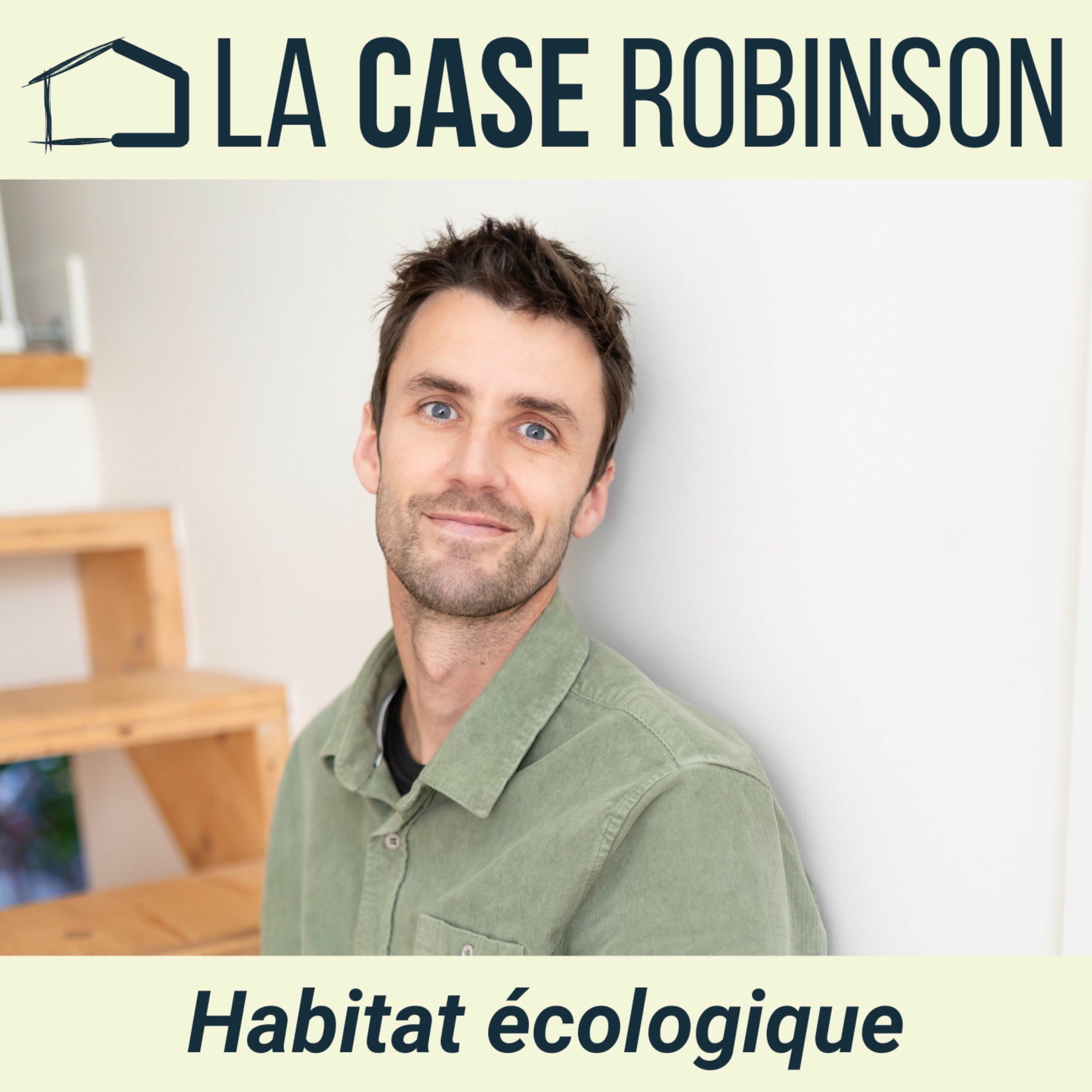Show cover of La Case Robinson : habitat et maison écologique, travaux, éco-construction