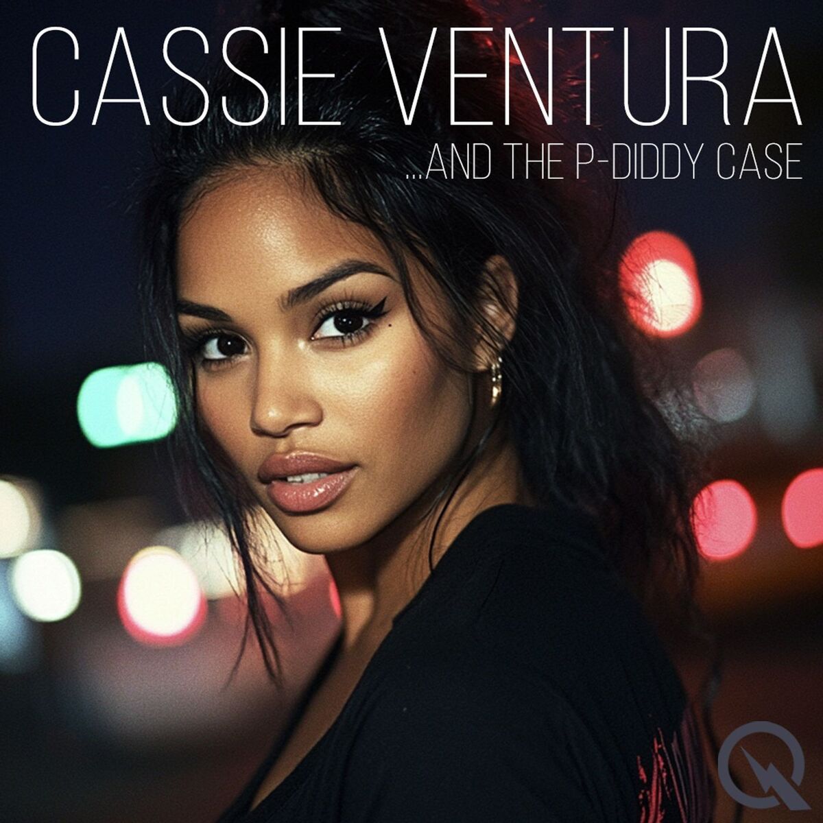 Show cover of Cassie Ventura & P Diddy Case