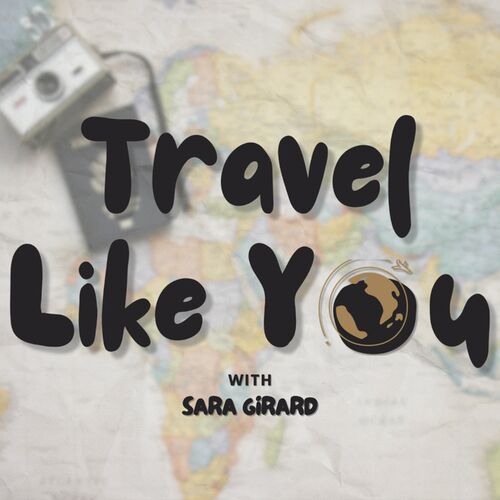 Listen To Travel Like You Podcast Deezer