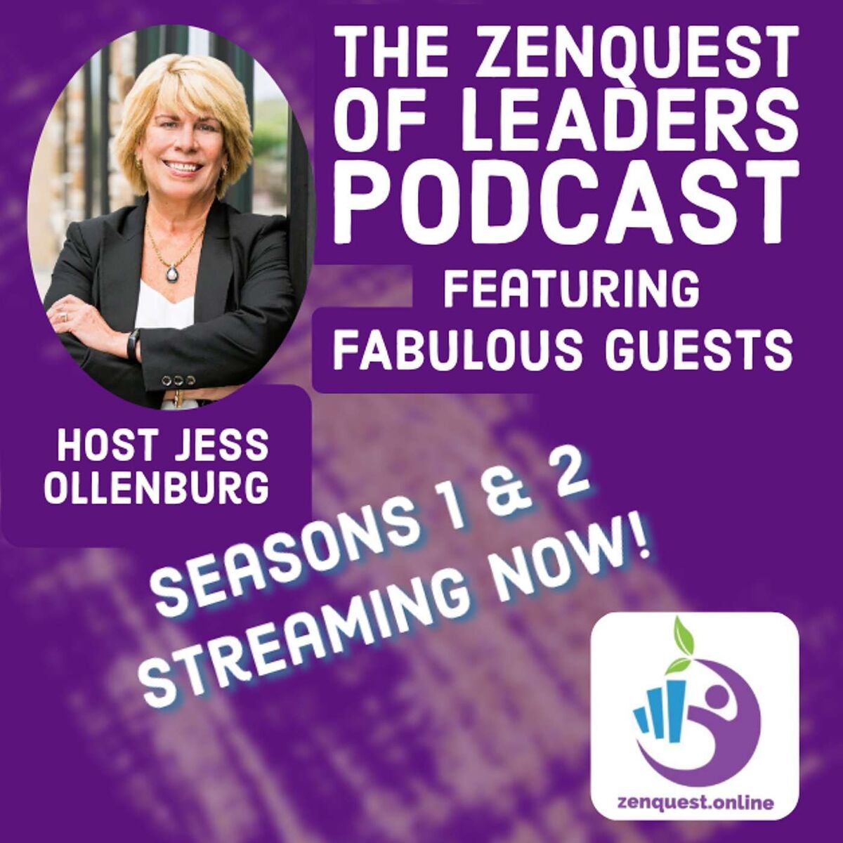 Show cover of The Zenquest of Leaders with Host Jess Ollenburg
