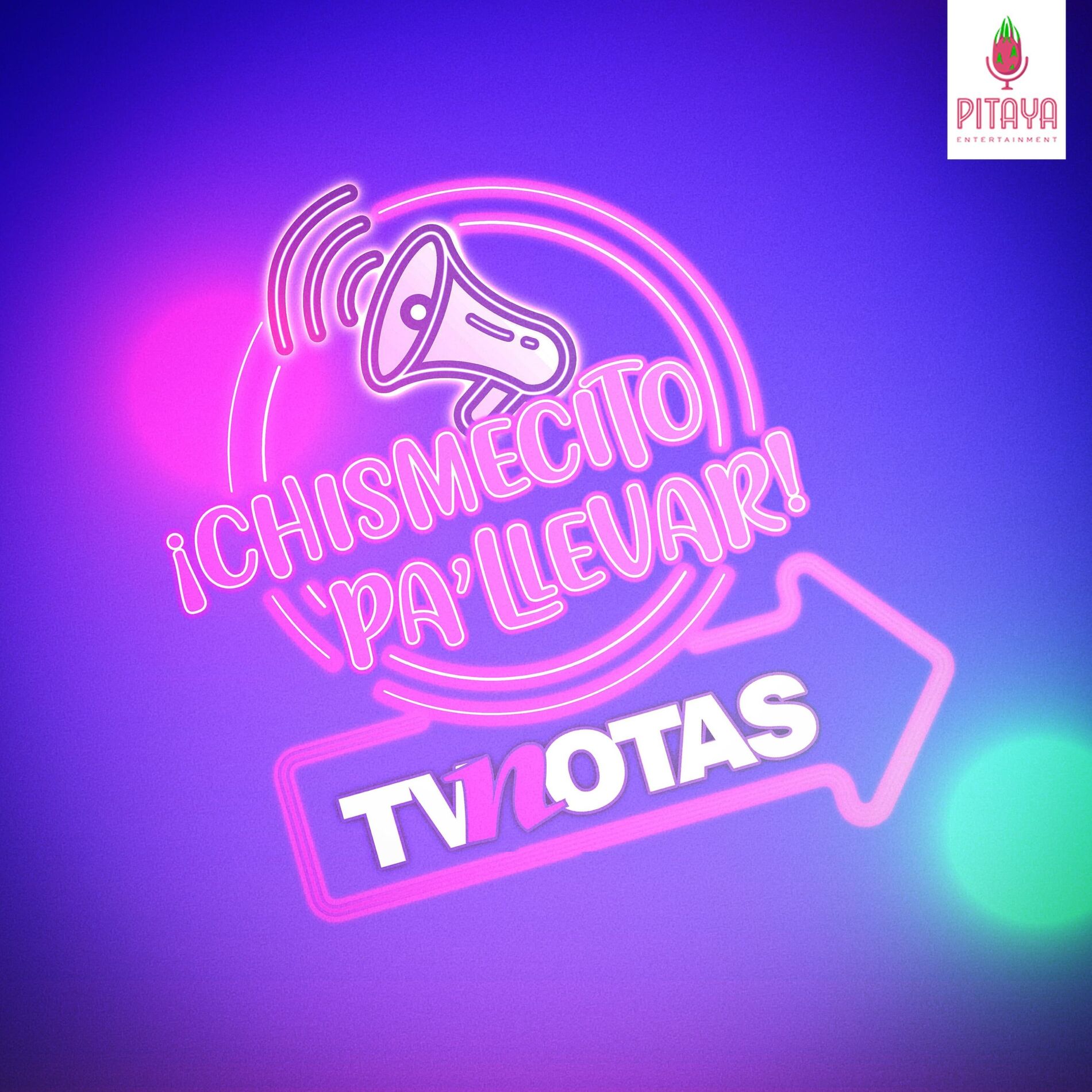 Show cover of TVNotas: ¡Chismecito pa' llevar!