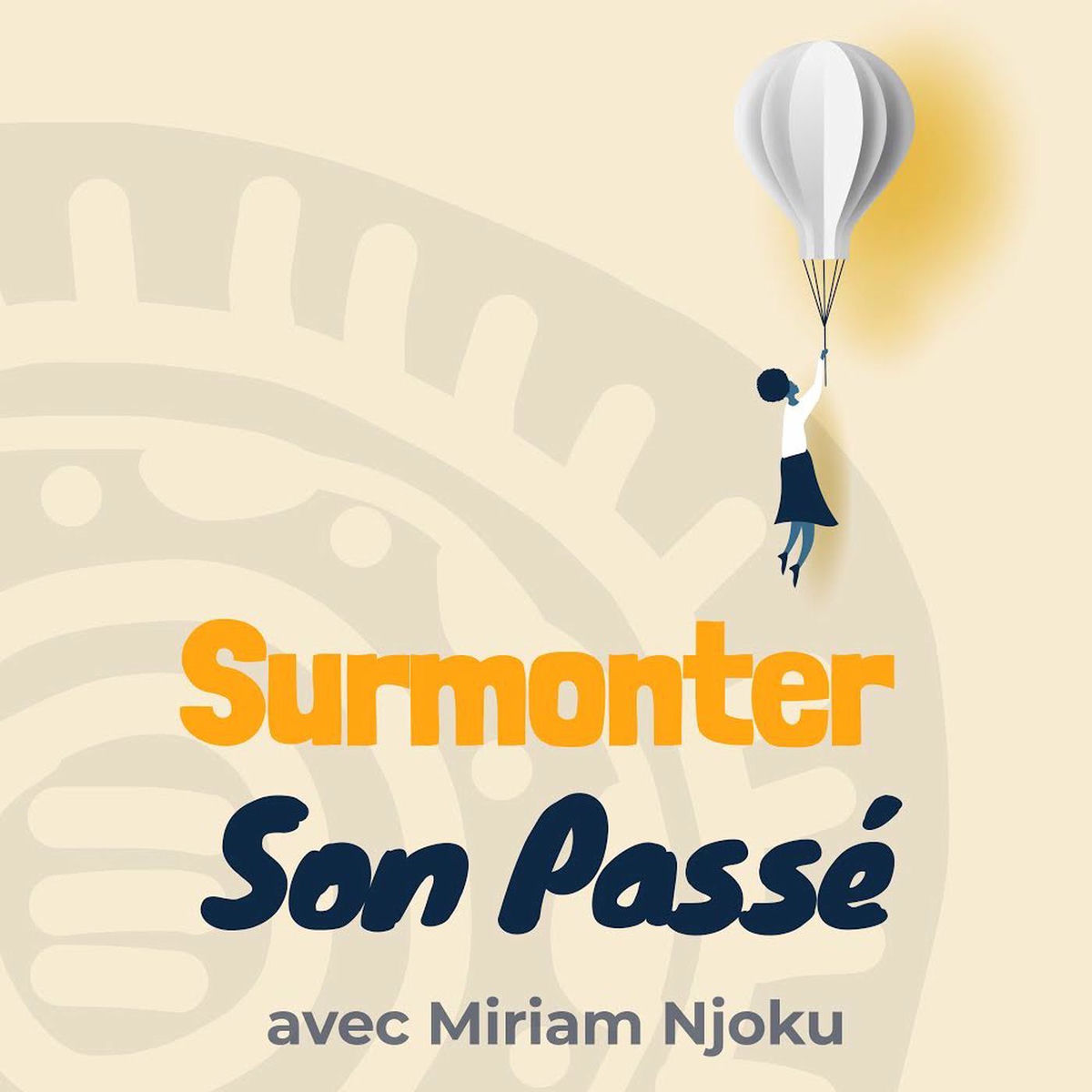 Show cover of Surmonter Son Passé