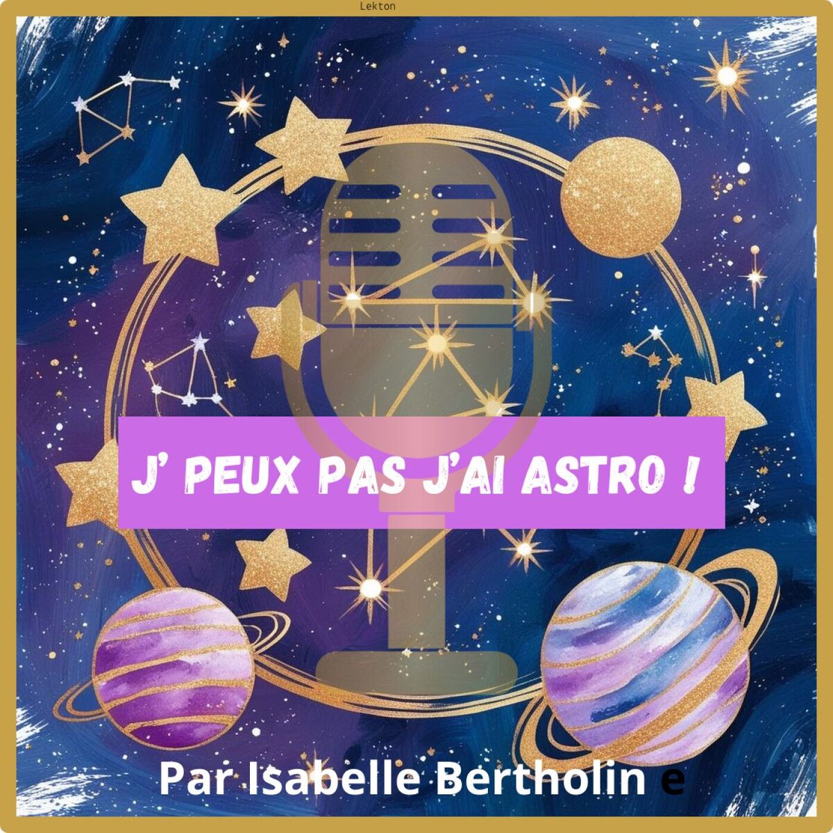 Show cover of J'PEUX PAS J'AI ASTRO !
