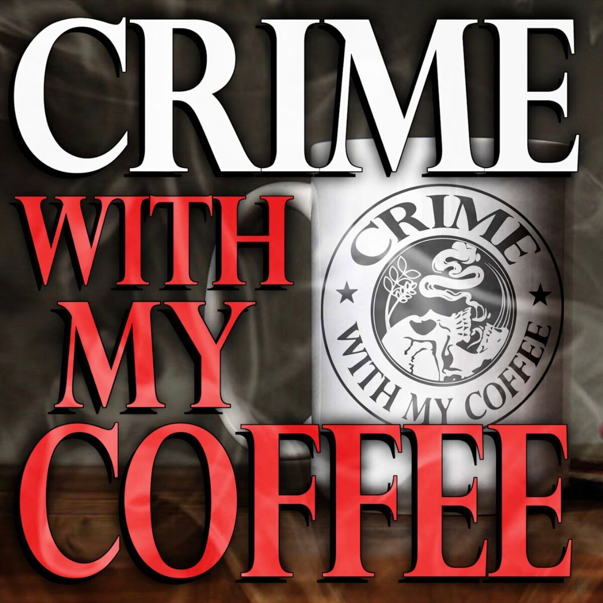 Show cover of Crime With My Coffee