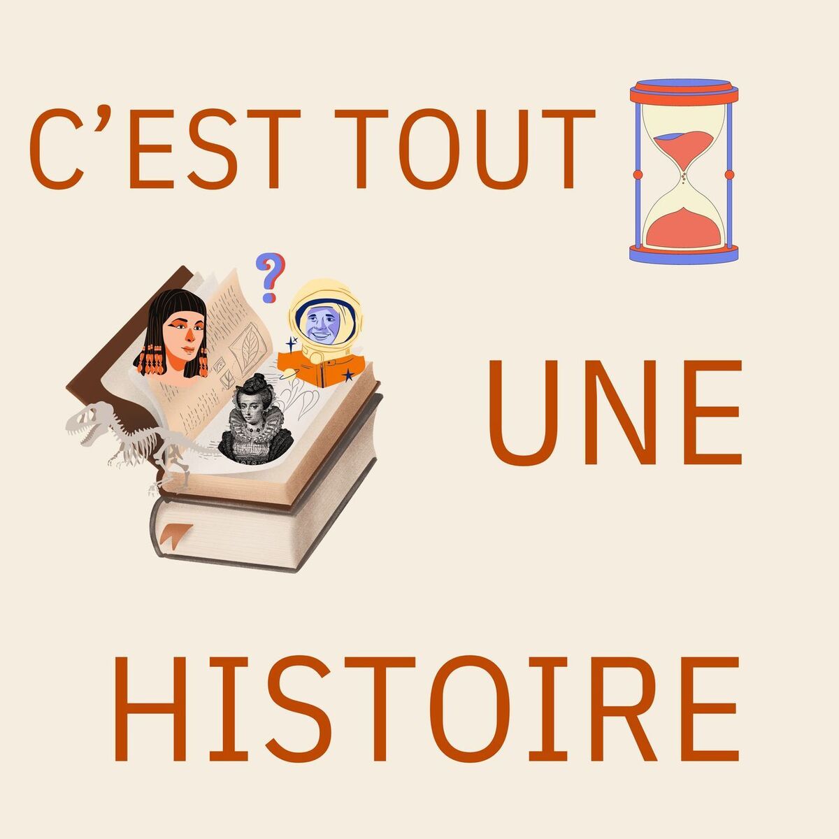 Show cover of C’est tout une histoire