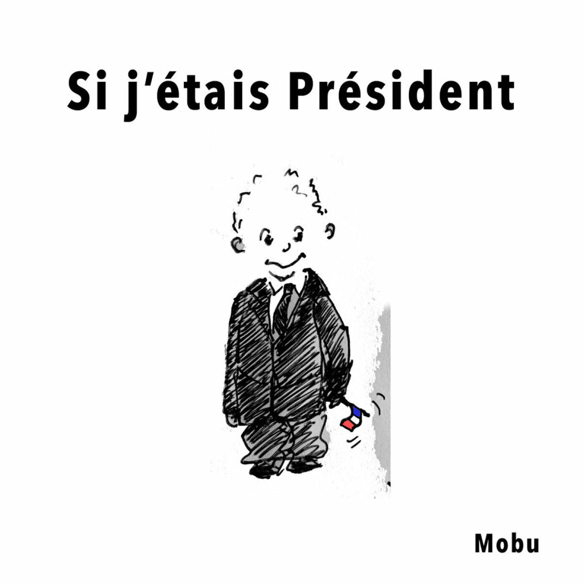 Show cover of Si j'étais président