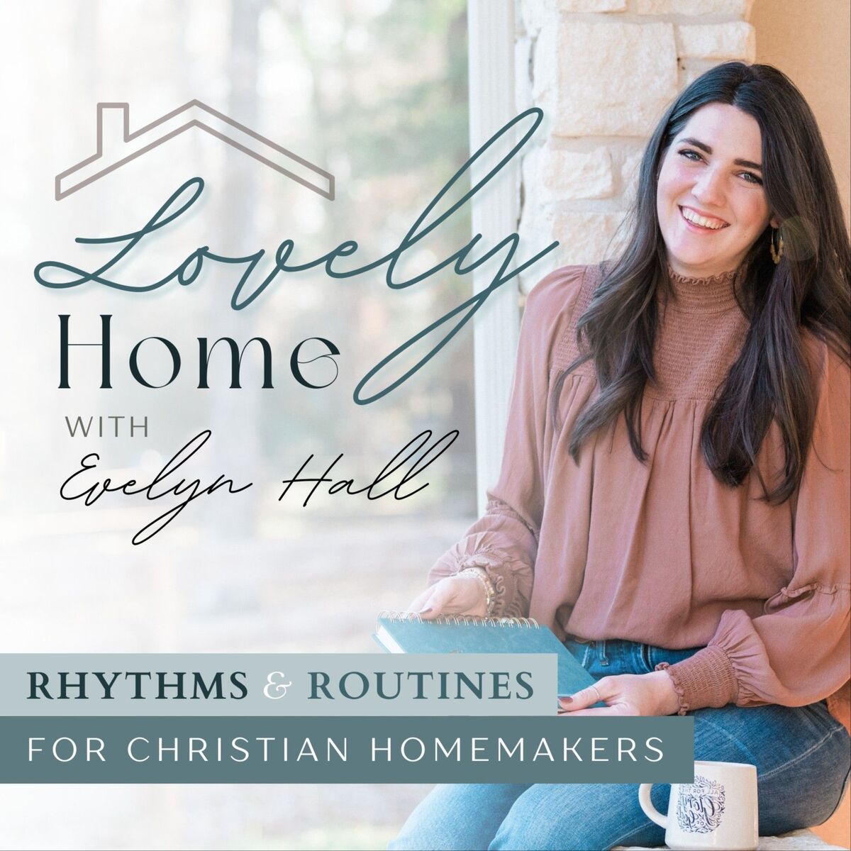 Show cover of Lovely Home Podcast | Home Management, Positive Mindset, Healthy Habits & Rhythms