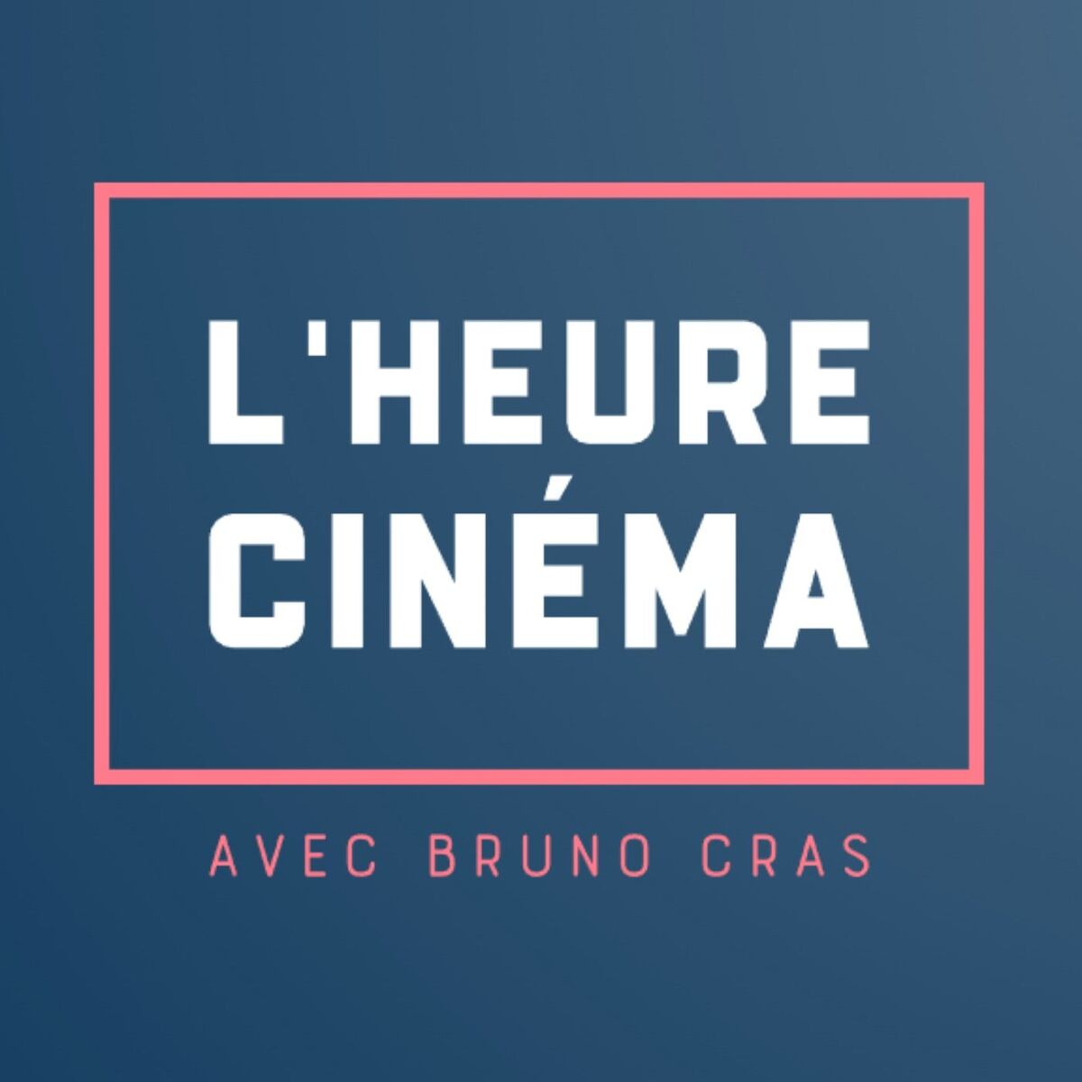 Show cover of L'Heure Cinéma