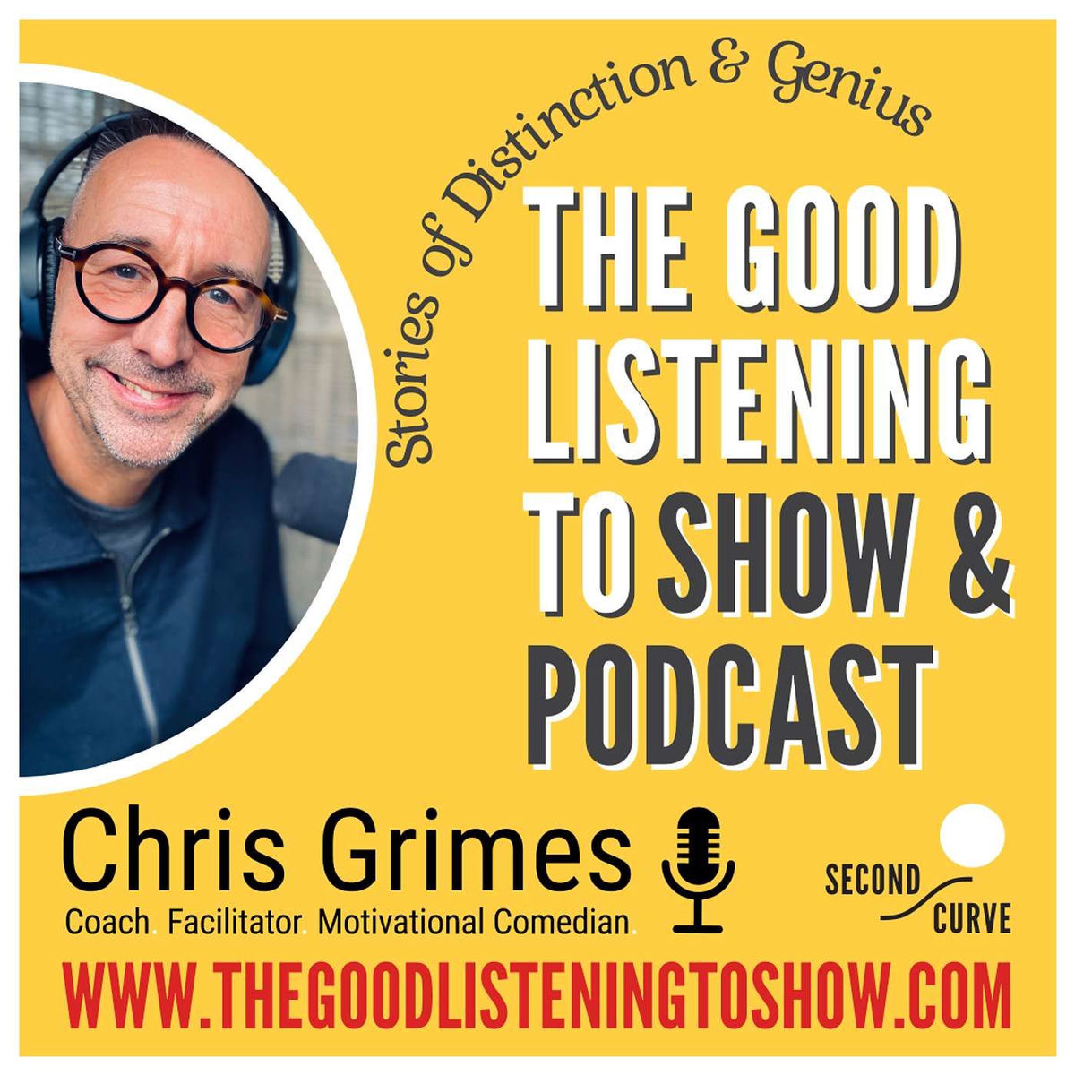 Show cover of The Good Listening To Show: Stories of Distinction & Genius