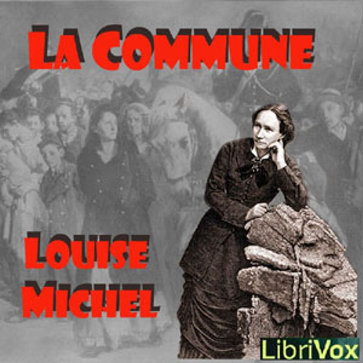 Show cover of Commune, La by  Louise Michel (1830 - 1905)
