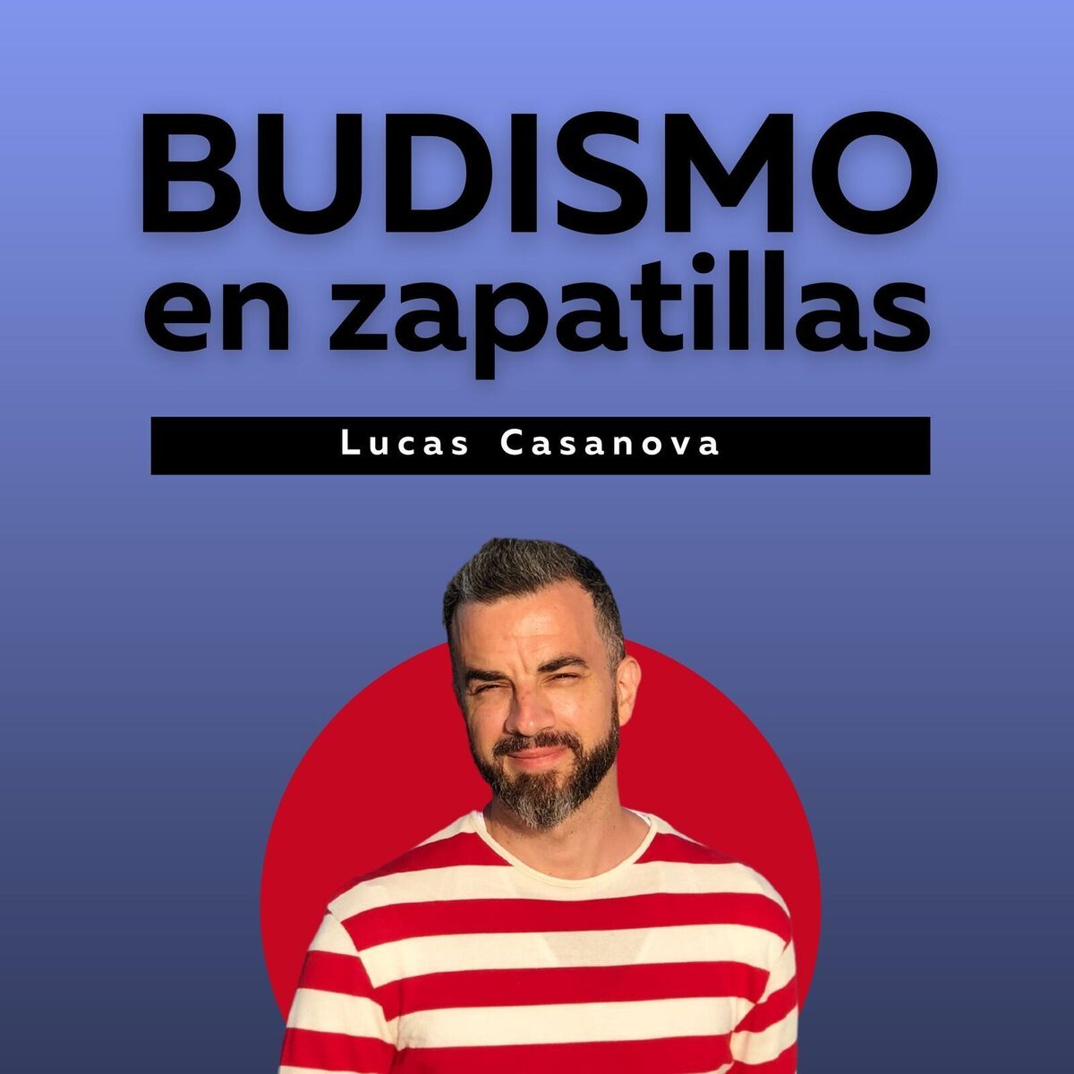 Show cover of Budismo en Zapatillas